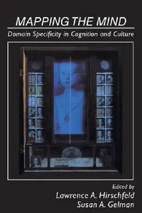 Buy Mapping the Mind (English, Susan A. Gelman | Lawrence a. Hirschfeld) — BookShops.in