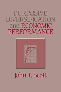 Buy Purposive Diversification and Economic Performance (English, John T. Scott) — BookShops.in