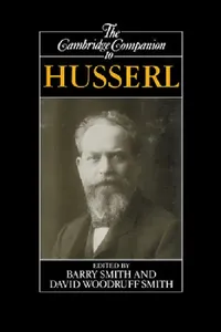 Buy The Cambridge Companion to Husserl (English, Barry Smith | David Woodruff Smith | David Woodruff Smith) — BookShops.in