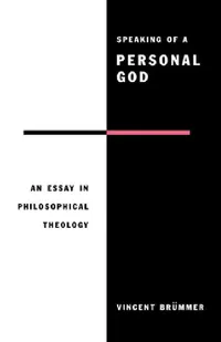 Buy Speaking of a Personal God (English, Vincent Brummer | Vincent Br Mmer) — BookShops.in