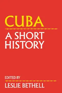 Buy Cuba: A Short History (English, Leslie Bethell) — BookShops.in
