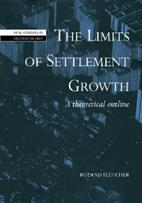 Buy The Limits of Settlement Growth (English, Roland Fletcher) — BookShops.in