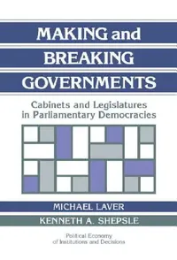 Buy Making and Breaking Governments (English, Michael Laver | Kenneth A. Shepsle | Randall Calvert) — BookShops.in