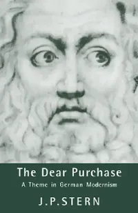 Buy The Dear Purchase (English, J. P. Stern | Nicholas Boyle) — BookShops.in