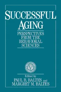 Buy Successful Aging (English, Paul B. Baltes | Margaret M. Baltes | Margret M. Baltes) — BookShops.in