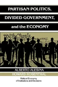 Buy Partisan Politics, Divided Government, and the Economy (English, Alberto Alesina | Howard Rosenthal | Randall Calvert) — BookShops.in