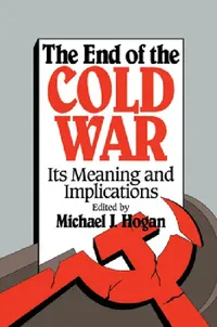 Buy The End of the Cold War (English, Michael J. Hogan) — BookShops.in