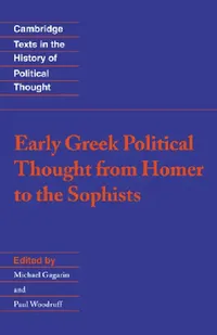 Buy Early Greek Political Thought from Homer to the Sophists (English, Michael Gagarin | Raymond Geuss | Quentin Skinner) — BookShops.in
