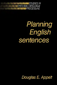 Buy Planning English Sentences (English, Douglas E. Appelt | Appelt Douglas E. | Branimir Boguraev) — BookShops.in