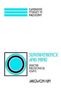 Buy Supervenience and Mind (English, Jaegwon Kim | Kim Jaegwon | Ernest Sosa) — BookShops.in