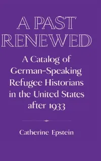 Buy A Past Renewed (English, Catherine Epstein) — BookShops.in