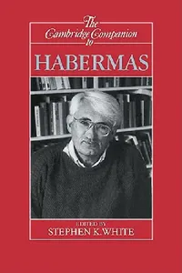 Buy The Cambridge Companion to Habermas (English, Stephen K. White | White Stephen K.) — BookShops.in