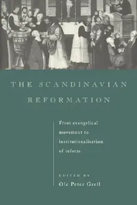 Buy The Scandinavian Reformation (English, Ole Peter Grell) — BookShops.in