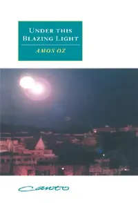 Buy Under This Blazing Light (English, Amos Oz | N. R. M. De Lange | Nicholas de Lange) — BookShops.in