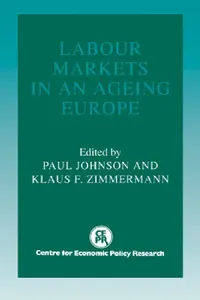 Buy Labour Markets in an Ageing Europe (English, Klaus F. Zimmermann | Paul Johnson) — BookShops.in