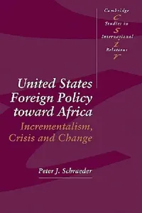 Buy United States Foreign Policy Toward Africa (English, Peter J. Schraeder | Schraeder Peter J.) — BookShops.in