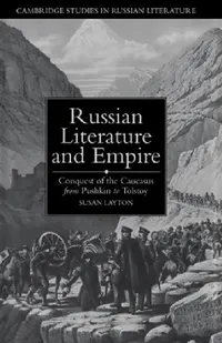 Buy Russian Literature and Empire (English, Susan Layton | Catriona Kelly | Anthony Cross) — BookShops.in
