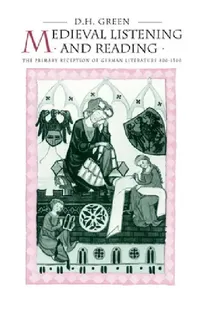 Buy Medieval Listening and Reading (English, Dennis Howard Green | Green Dennis Howard) — BookShops.in