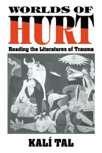 Buy Worlds of Hurt (English, Kali Tal | Kal Tal) — BookShops.in