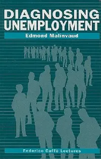 Buy Diagnosing Unemployment (English, Edmond Malinvaud) — BookShops.in