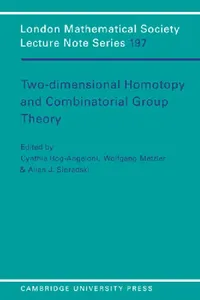 Buy Two-Dimensional Homotopy and Combinatorial Group Theory (English, Cynthia Hog-Angeloni | Wolfgang Metzler | Allan J. Sieradski) — BookShops.in