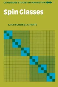 Buy Spin Glasses (English, K. H. Fischer | J. A. Hertz) — BookShops.in