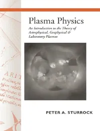 Buy Plasma Physics (English, Peter a. Sturrock | Peter Andrew Sturrock | Sturrock Peter Andrew) — BookShops.in