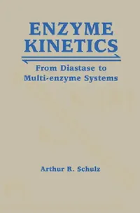 Buy Enzyme Kinetics (English, Arthur R. Schulz) — BookShops.in