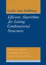 Efficient Algorithms for Listing Combinatorial Structures: 5 | by Leslie Ann Goldberg | ‎ Cambridge University Press | ‎ English | ‎ 1st Edition view 2