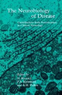 Buy The Neurobiology of Disease (English, Hugh Bostock | P. A. Kirkwood | A. H. Pullen) — BookShops.in