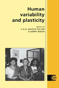 Buy Human Variability and Plasticity (English, C. G. Nicholas Mascie-Taylor | Barry Allen Bogin | R. a. Foley) — BookShops.in