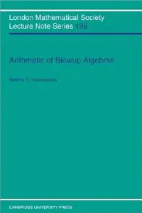Buy Arithmetic of Blowup Algebras (English, Wolme Vasconcelos | J. W. S. Cassels | N. J. Hitchin) — BookShops.in