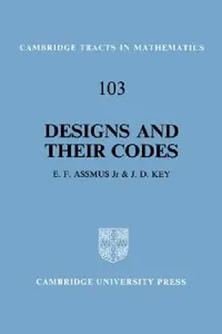 Buy Designs and Their Codes (English, E. F. Assmus | J. D. Key | Key Assmus) — BookShops.in