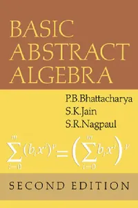 Buy Basic Abstract Algebra (English, P. B. Bhattacharya | S. R. Nagpaul | Surrender Kumar Jain) — BookShops.in