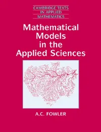 Buy Mathematical Models in the Applied Sciences (English, A. C. Fowler | D. G. Crighton | M. J. Ablowitz) — BookShops.in