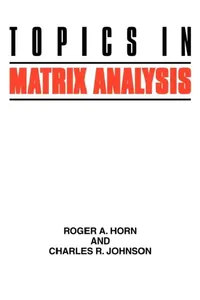 Buy Topics in Matrix Analysis (English, Roger A. Horn | Charles R. Johnson | Horn) — BookShops.in