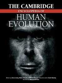 Buy The Cambridge Encyclopedia of Human Evolution (English, Steve Jones | Robert C. Martin | David R. Pilbeam) — BookShops.in