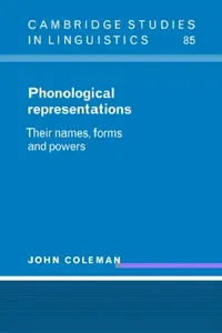 Buy Phonological Representations (English, John Coleman | Coleman John) — BookShops.in
