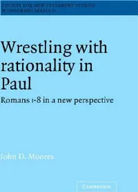 Buy Wrestling with Rationality in Paul (English, John D. Moores | Margaret E. Thrall | John Court) — BookShops.in