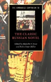 Buy The Cambridge Companion to the Classic Russian Novel (English, Malcolm V. Jones | Robin Feuer Miller | Lesley Milne) — BookShops.in