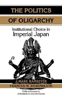 Buy The Politics of Oligarchy (English, J. Mark Ramseyer | Randall Calvert | Thrainn Eggertsson) — BookShops.in
