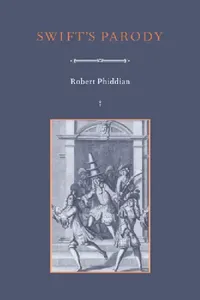 Buy Swift's Parody (English, Robert Phiddian | Howard Erskine-Hill | John J. Richetti) — BookShops.in