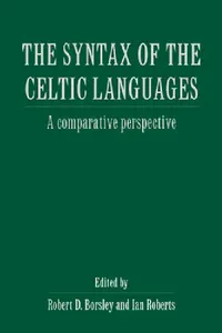 Buy The Syntax of the Celtic Languages (English, Robert D. Borsley | Ian Roberts) — BookShops.in