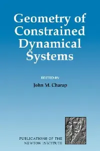 Buy Geometry of Constrained Dynamical Systems (English, John M. Charap | John M. Charap | Charap John M.) — BookShops.in
