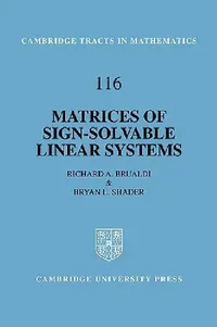 Buy Matrices of Sign-Solvable Linear Systems (English, Richard A. Brualdi | Brian L. Shader | Bela Bollobas) — BookShops.in