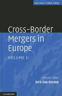 Buy Cross-Border Mergers in Europe (English, Dirk Van Gerven) — BookShops.in