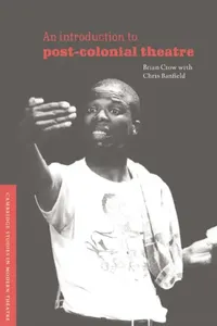 Buy An Introduction to Post-Colonial Theatre (English, Brian Crow | Chris Banfield) — BookShops.in