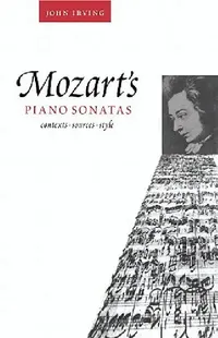 Buy Mozart's Piano Sonatas (English, John Irving) — BookShops.in