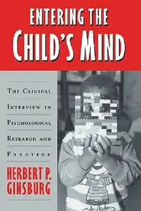 Buy Entering the Child's Mind (English, Herbert P. Ginsburg) — BookShops.in