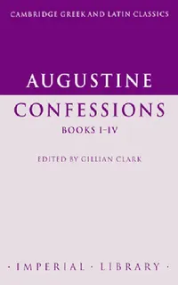 Buy Augustine Confessions (English, Saint Augustine of Hippo | Augustine Augustine) — BookShops.in